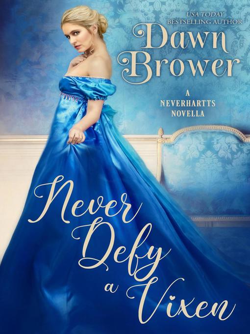 Title details for Never Defy a Vixen by Dawn Brower - Available